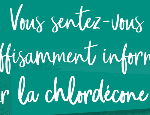 Un nouvel espace pour comprendre, s’informer et mieux se protéger de la chlordécone